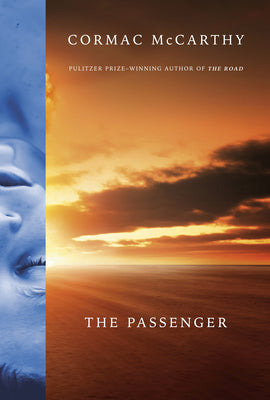 The Passenger -- Cormac McCarthy, Hardcover