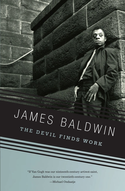 The Devil Finds Work: An Essay -- James Baldwin, Paperback