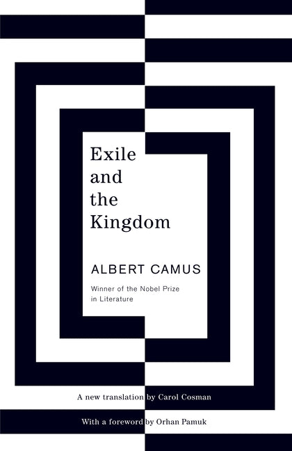 Exile and the Kingdom -- Albert Camus, Paperback
