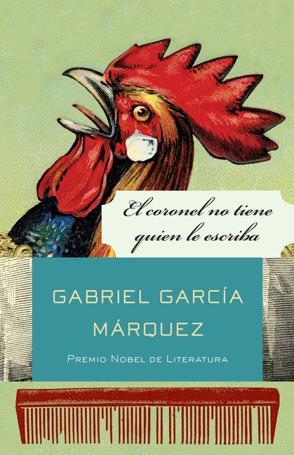 El Coronel No Tiene Quien Le Escriba / No One Writes to the Colonel and Other Stories -- Gabriel García Márquez, Paperback