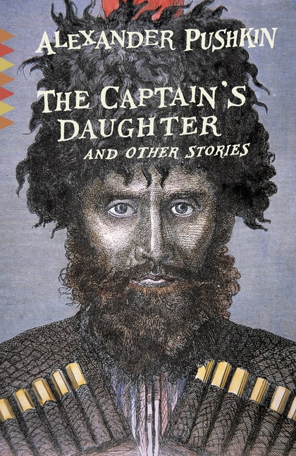 The Captain's Daughter: And Other Stories -- Alexander Pushkin, Paperback