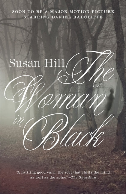 The Woman in Black: A Ghost Story -- Susan Hill, Paperback