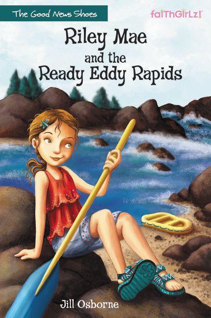 The Riley Mae and the Ready Eddy Rapids -- Jill Osborne, Paperback