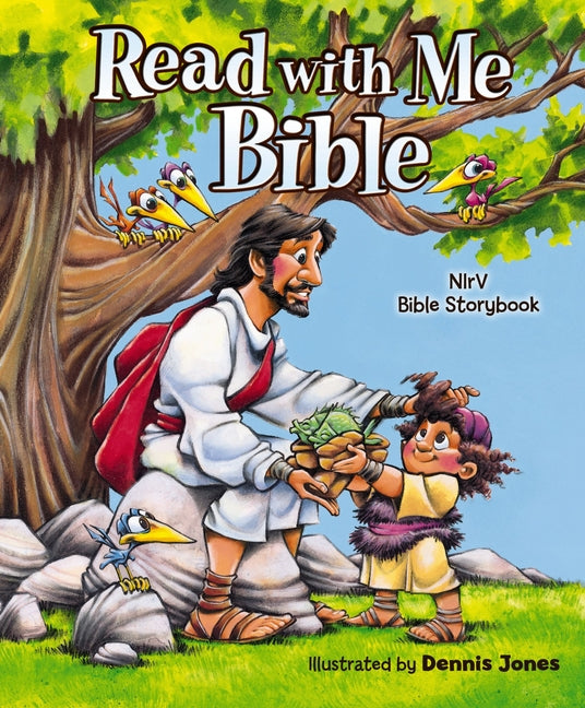 Read with Me Bible, NIRV: NIRV Bible Storybook -- Dennis Jones, Bible