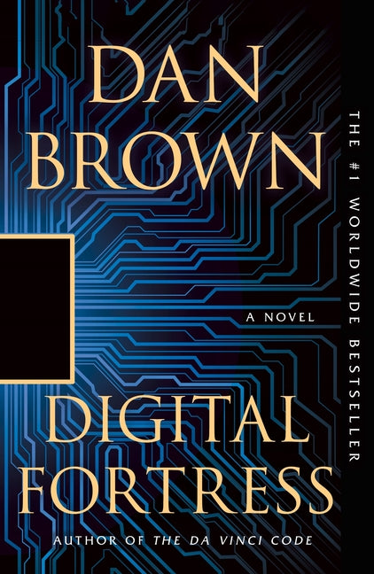 Digital Fortress -- Dan Brown, Paperback