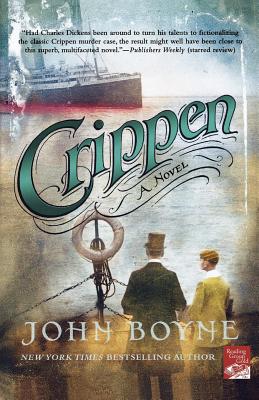 Crippen: A Novel of Murder -- John Boyne, Paperback