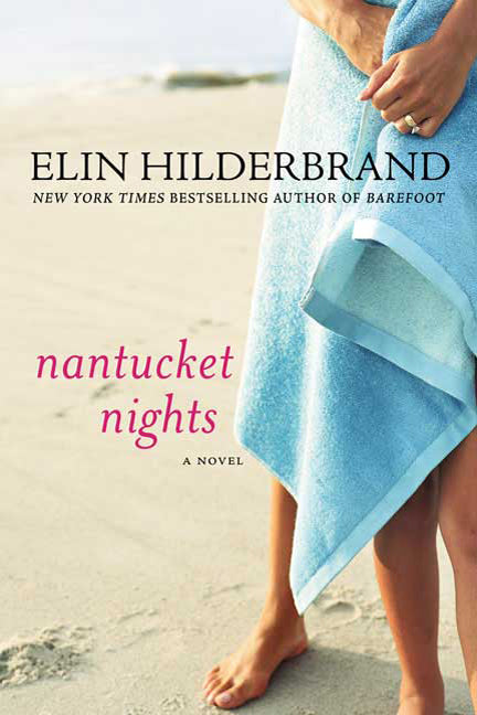 Nantucket Nights -- Elin Hilderbrand, Paperback