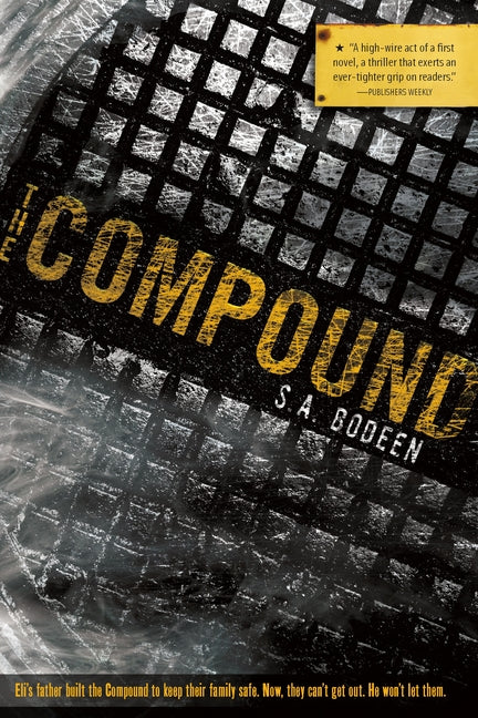 The Compound -- S. A. Bodeen, Paperback