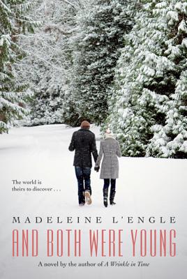 And Both Were Young -- Madeleine L'Engle, Paperback