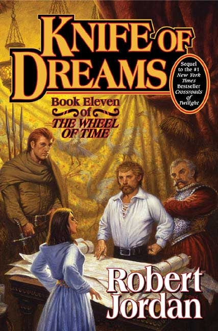 Knife of Dreams: Book Eleven of 'The Wheel of Time' -- Robert Jordan, Hardcover