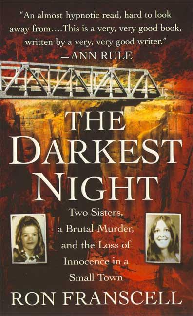 Darkest Night -- Ron Franscell, Mass Market Paperbound