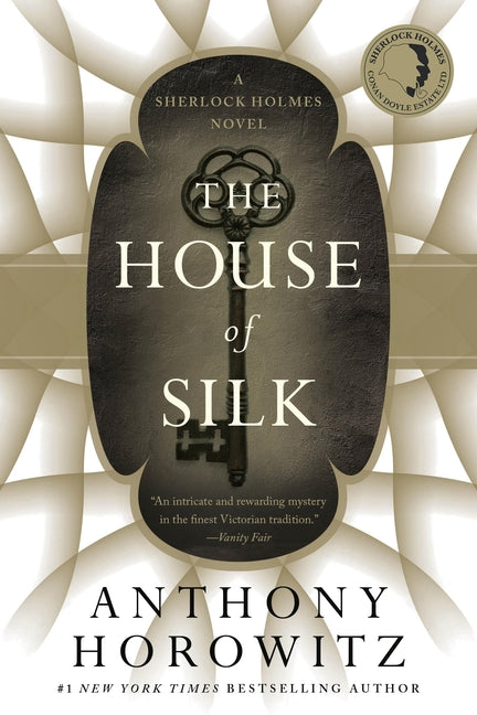 The House of Silk: A Sherlock Holmes Novel -- Anthony Horowitz, Paperback
