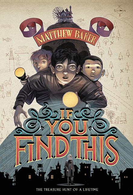 If You Find This -- Matthew Baker, Paperback