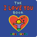 The I Love You Book -- Todd Parr, Board Book
