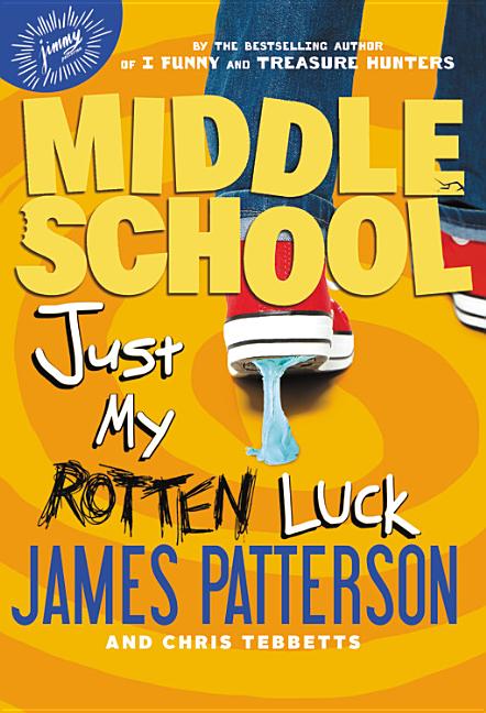 Just My Rotten Luck -- James Patterson, Hardcover