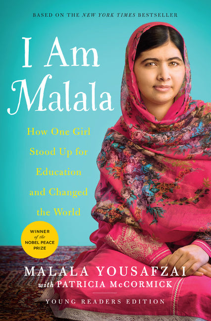 I Am Malala: The Girl Who Stood Up for Education and Changed the World -- Malala Yousafzai, Hardcover