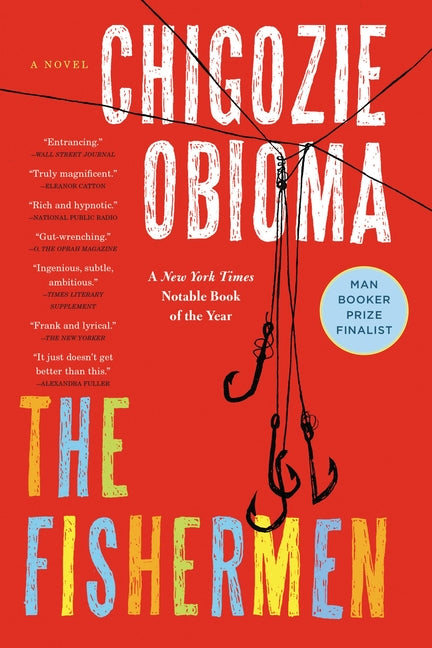 The Fishermen -- Chigozie Obioma, Paperback