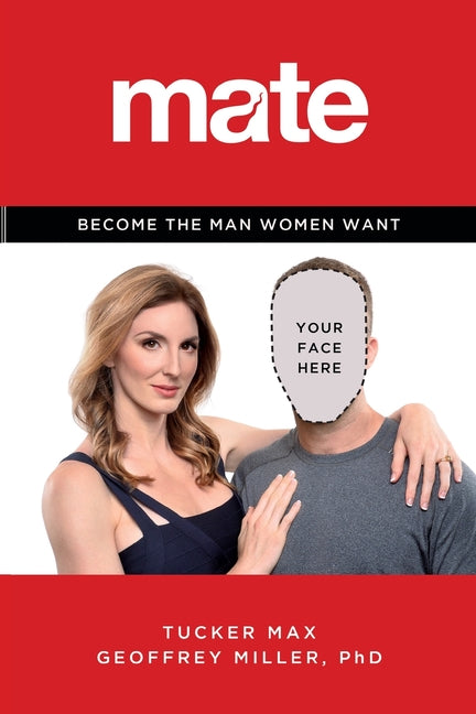 Mate -- Tucker Max, Paperback
