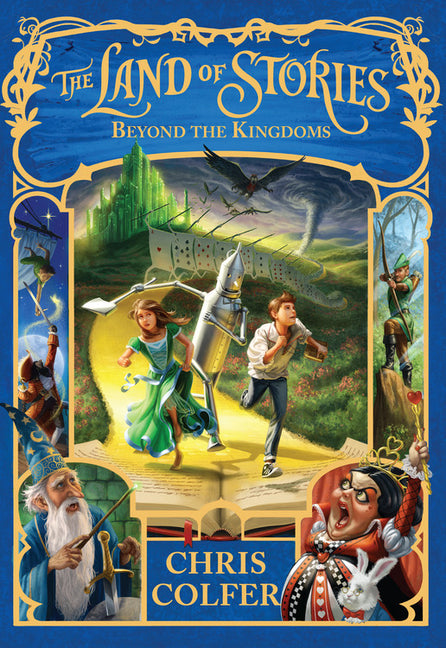 The Land of Stories: Beyond the Kingdoms -- Chris Colfer, Hardcover
