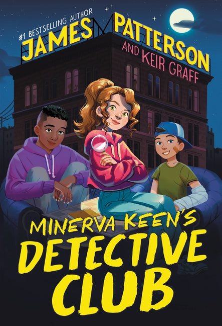 Minerva Keen's Detective Club -- James Patterson, Hardcover