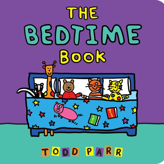 The Bedtime Book -- Todd Parr, Board Book