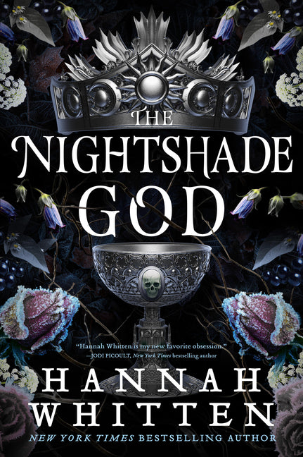 The Nightshade God -- Hannah Whitten, Hardcover