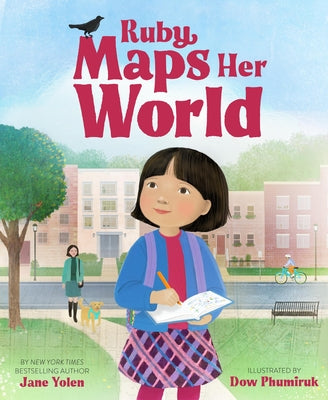 Ruby Maps Her World -- Jane Yolen, Hardcover