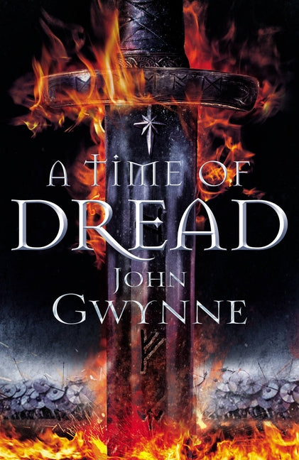 A Time of Dread -- John Gwynne, Paperback