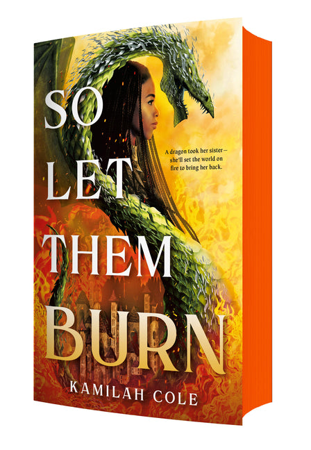 So Let Them Burn (Limited Edition) -- Kamilah Cole, Paperback