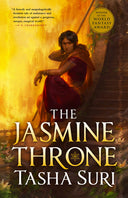 The Jasmine Throne -- Tasha Suri, Paperback