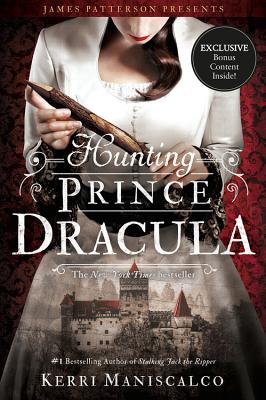 Hunting Prince Dracula -- Kerri Maniscalco, Paperback