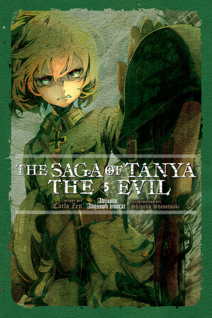 The Saga of Tanya the Evil, Vol. 5 (Light Novel): Abyssus Abyssum Invocat Volume 5 -- Carlo Zen, Paperback