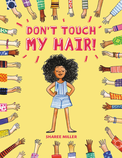Don't Touch My Hair! -- Sharee Miller, Paperback