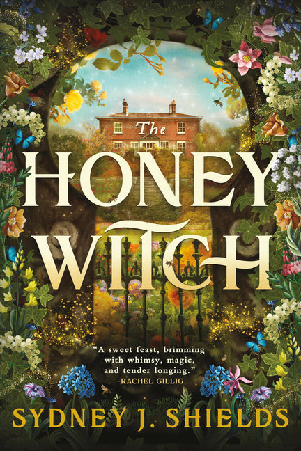 The Honey Witch -- Sydney J. Shields, Paperback