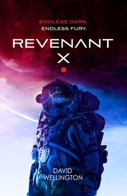 Revenant-X -- David Wellington, Paperback