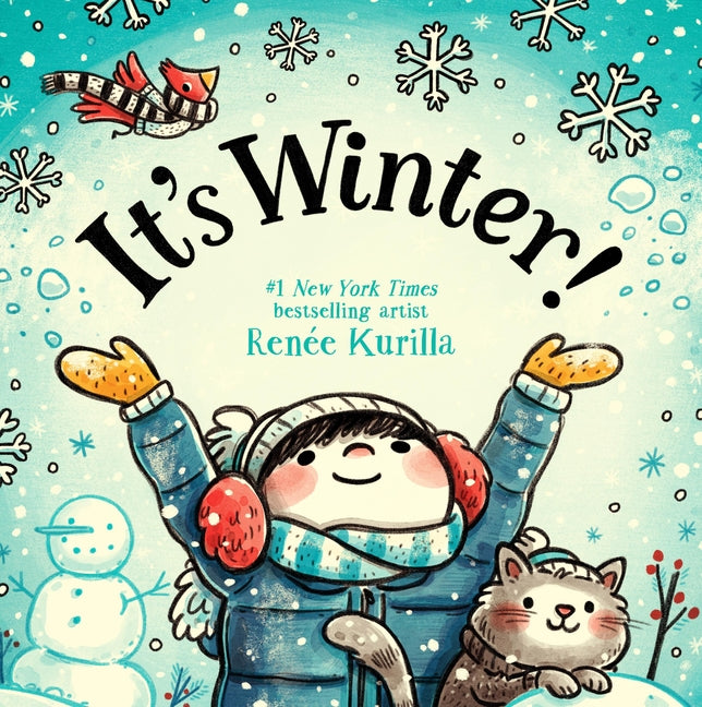 It's Winter! -- Renée Kurilla, Hardcover