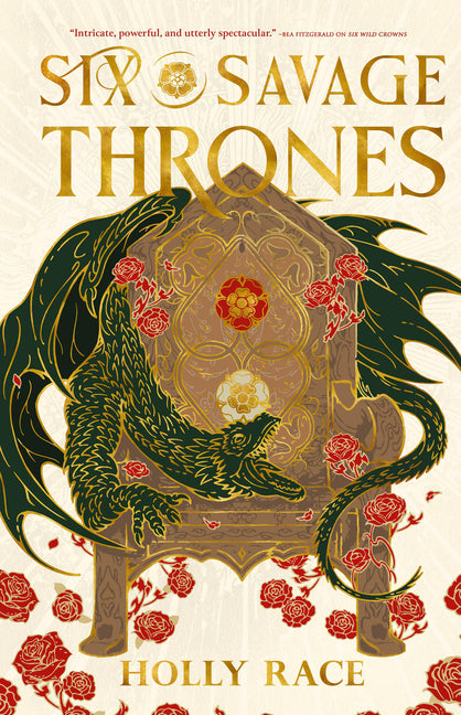 Six Savage Thrones -- Holly Race, Hardcover