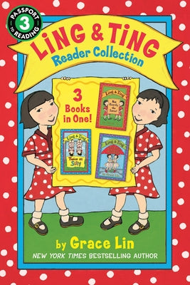Ling & Ting Reader Collection -- Grace Lin, Paperback