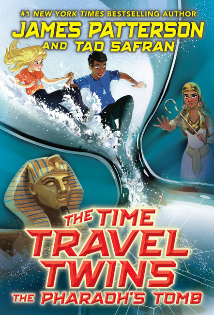 The Pharaoh's Tomb -- James Patterson, Hardcover