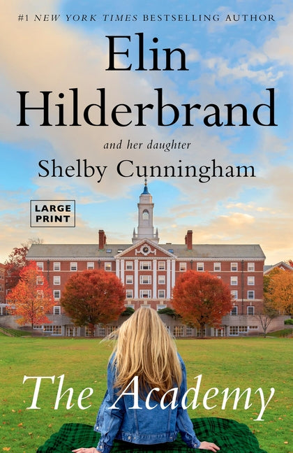 The Academy -- Elin Hilderbrand, Paperback
