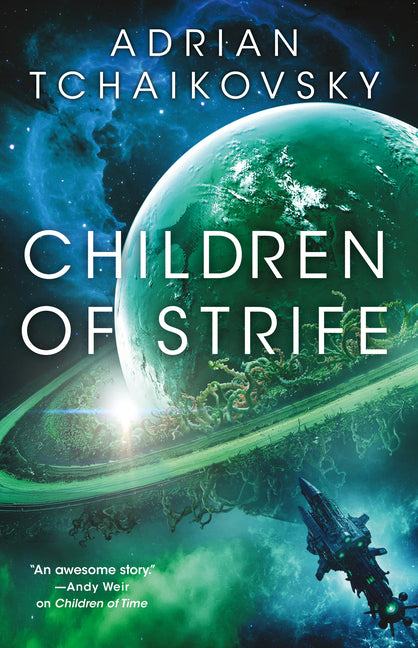 Children of Strife -- Adrian Tchaikovsky, Hardcover