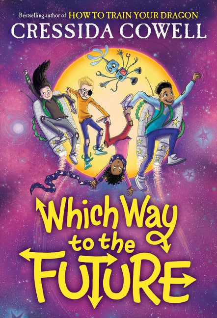 Which Way to the Future -- Cressida Cowell, Paperback