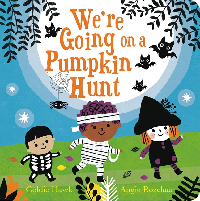 We're Going on a Pumpkin Hunt -- Goldie Hawk, Board Book