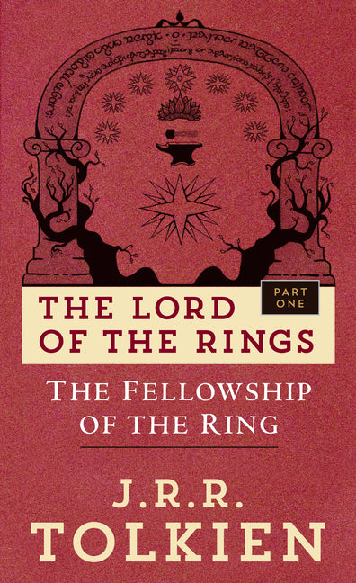 The Fellowship of the Ring: The Lord of the Rings: Part One -- J. R. R. Tolkien, Mass Market Paperbound