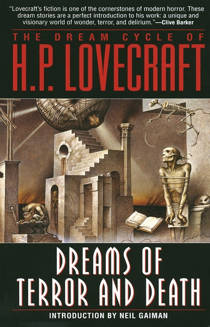 The Dream Cycle of H. P. Lovecraft: Dreams of Terror and Death -- H. P. Lovecraft, Paperback