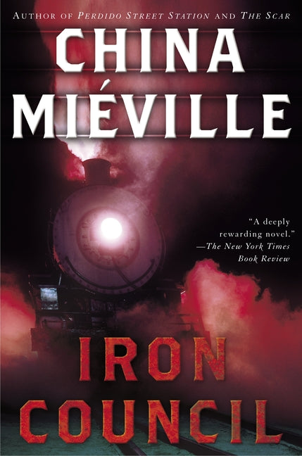 Iron Council -- China Miéville, Paperback
