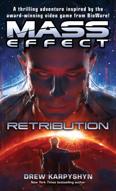 Mass Effect: Retribution -- Drew Karpyshyn, Mass Market Paperbound