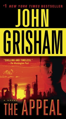 The Appeal -- John Grisham, Mass Market Paperbound