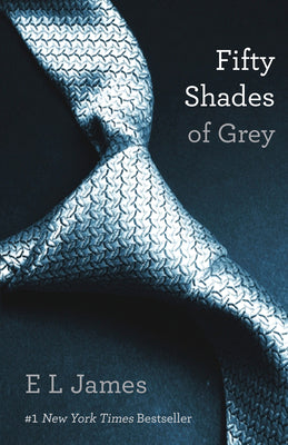 Fifty Shades of Grey: Book One of the Fifty Shades Trilogy -- E. L. James, Paperback
