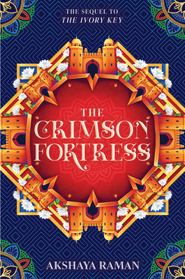 The Crimson Fortress -- Akshaya Raman, Hardcover